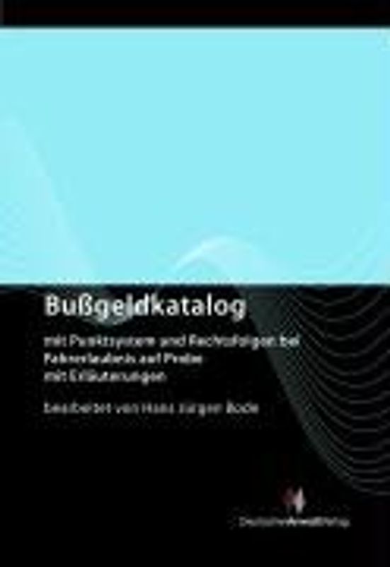 Bußgeldkatalog mit Punktsystem und Rechtsfolgen bei Fahrerlaubnis auf Probe
