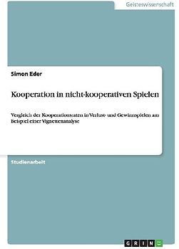 Kooperation in nicht-kooperativen Spielen