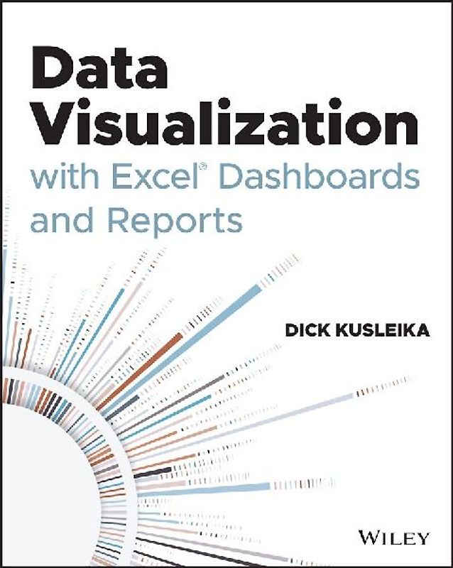 Data Visualization with Excel Dashboards and Reports