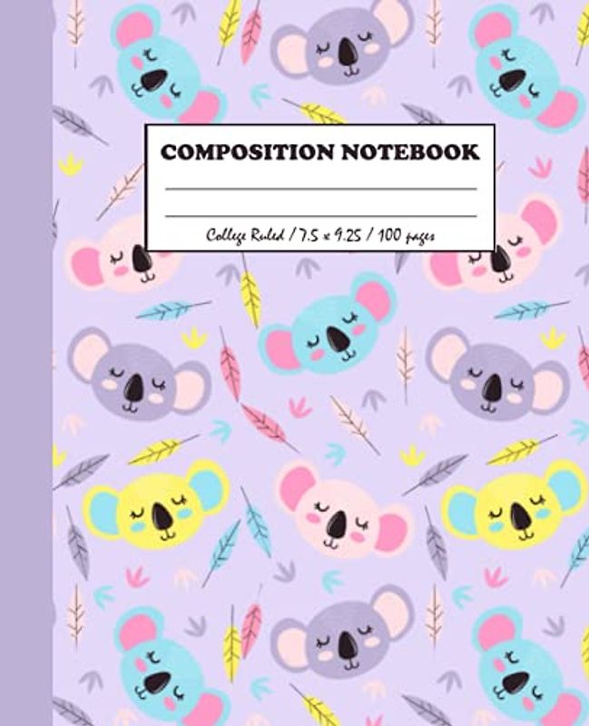 Cute Koala Composition Notebook: Cute Kawaii Koala Purple Colorful College Ruled composition notebook , 7.5" x 9.25" 100 Pages, For Girls, kids, teens, Adults and Koala Lovers