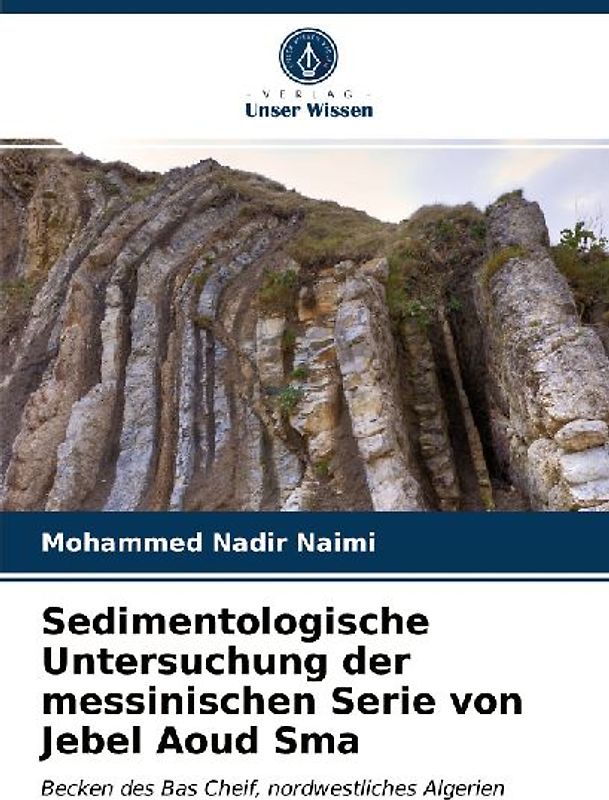 Sedimentologische Untersuchung der messinischen Serie von Jebel Aoud Sma