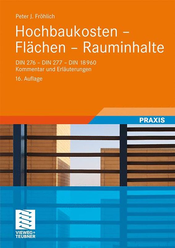 Hochbaukosten - Flächen - Rauminhalte