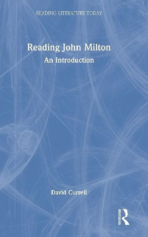 Reading John Milton