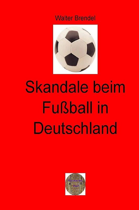 Skandale beim Fußball in Deutschland