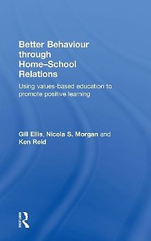 Better Behaviour through Home-School Relations