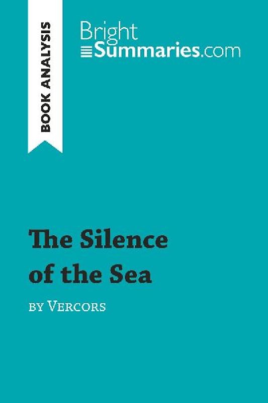 The Silence of the Sea by Vercors (Book Analysis)