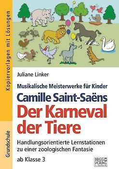 Camille Saint-Saëns - Der Karneval der Tiere