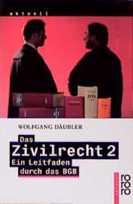 Das Zivilrecht 2