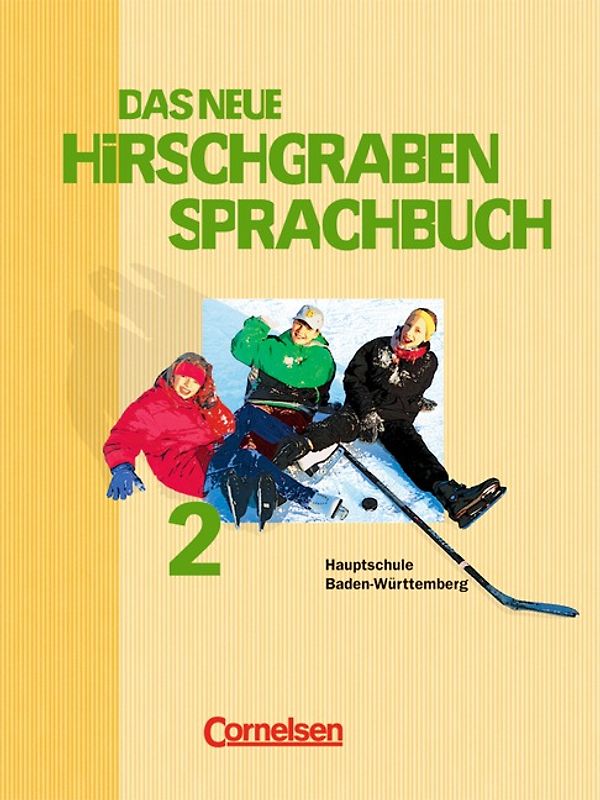 Das neue Hirschgraben Sprachbuch - Werkrealschule Baden-Württemberg / Band 2 - Schülerbuch