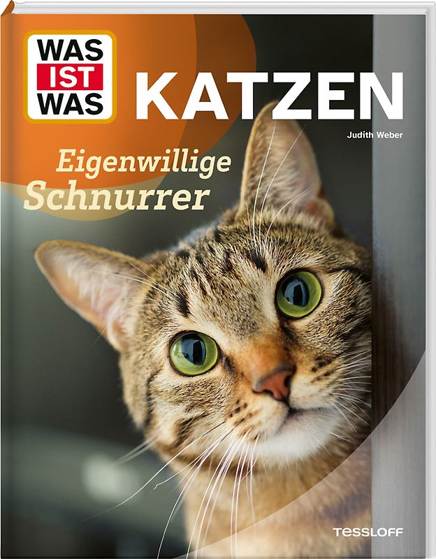 WAS IST WAS Katzen. Eigenwillige Schnurrer