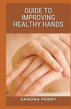 Guide to Improving Healthy Hands: Hаnd and finger еxеrсіѕеѕ can hеlр ѕtrеngthеn уоur hands аnd fingers