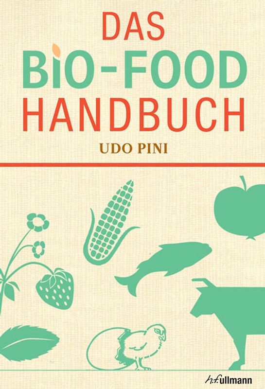 DAS BIO-FOOD HANDBUCH