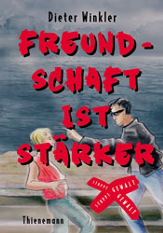 Stoppt Gewalt / Freundschaft ist stärker