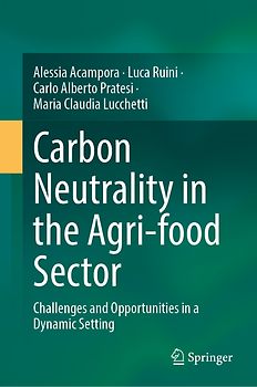 Carbon Neutrality in the Agri-food Sector