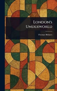 London's Underworld