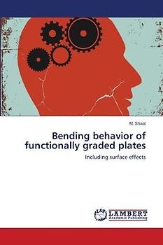 BENDING BEHAVIOR OF FUNCTIONALLY GRADED PLATES