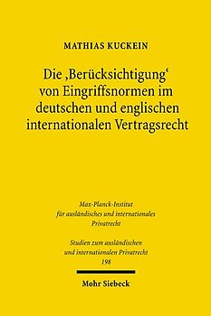 Die 'Berücksichtigung' von Eingriffsnormen im deutschen und englischen internationalen Vertragsrecht