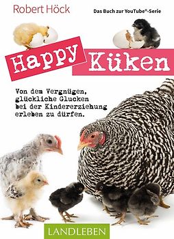 Happy Küken • Das Buch zur YouTube-Serie