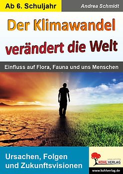 Der Klimawandel verändert die Welt