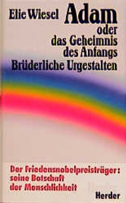 Adam oder das Geheimnis des Anfangs. Brüderliche Urgestalten