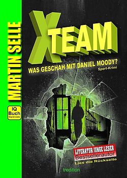 X-TEAM - Was geschah mit Daniel Moody?