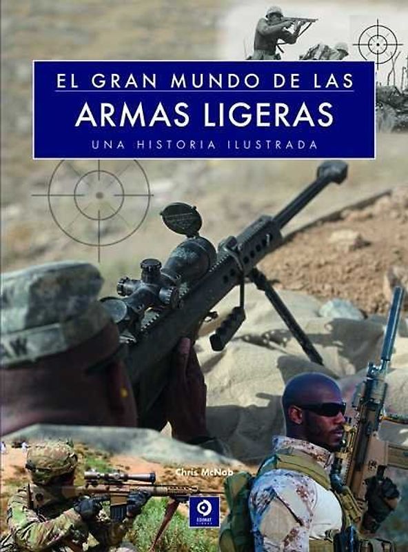 El gran mundo de las armas ligeras