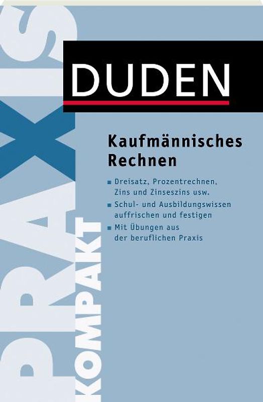 Duden Praxis kompakt – Kaufmännisches Rechnen