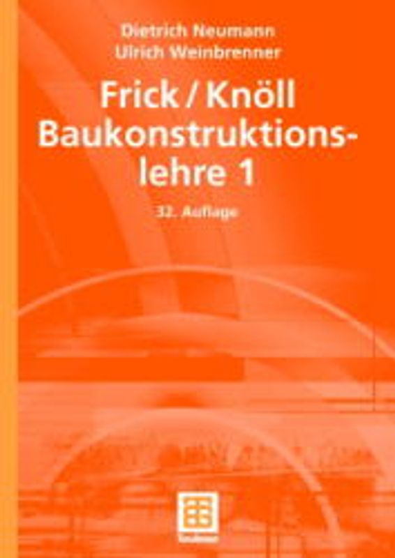 Frick/Knöll Baukonstruktionslehre 1