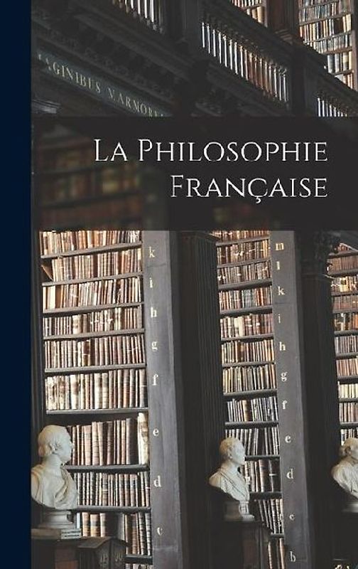 La Philosophie Française