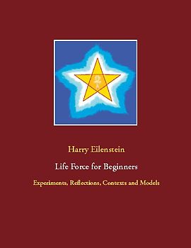 Life Force for Beginners