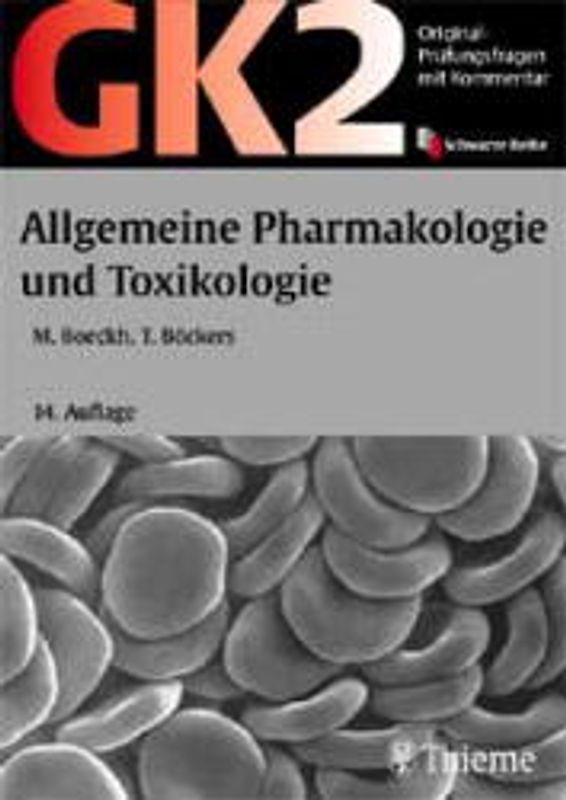 GK 2 - Allgemeine Pharmakologie und Toxikologie