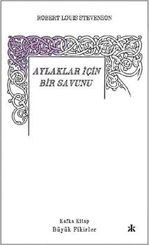 Aylaklar Icin Bir Savunu