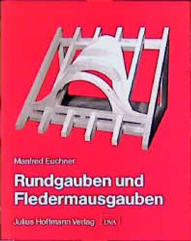 Rundgauben und Fledermausgauben