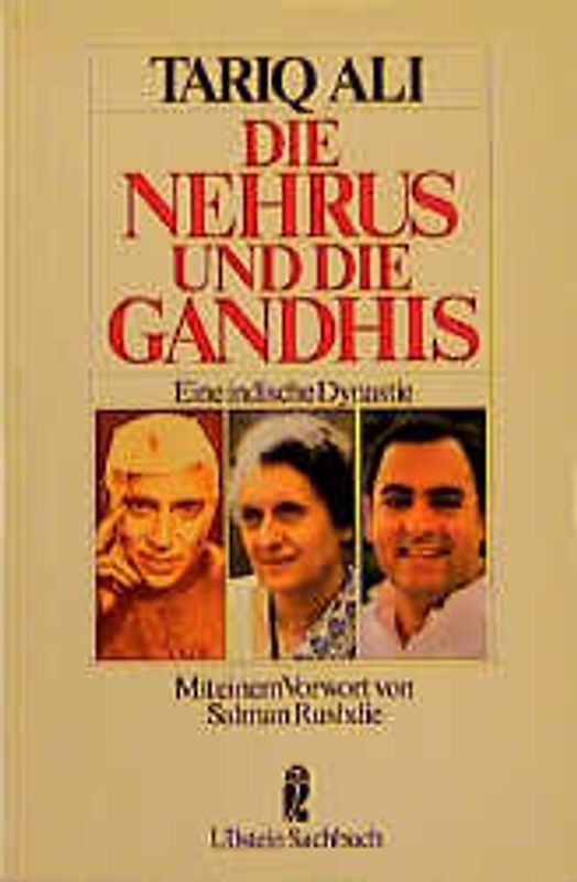 Die Nehrus und die Gandhis. Eine indische Dynastie