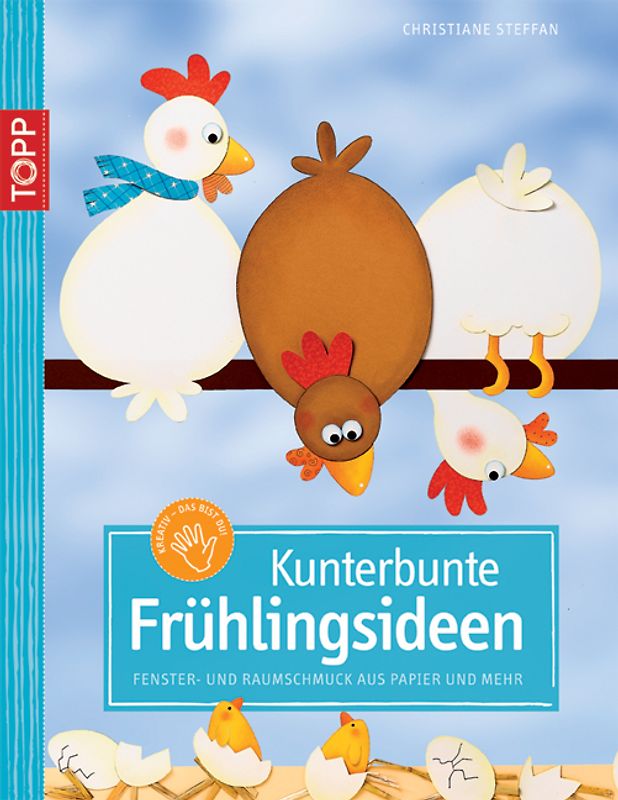 Kunterbunte Frühlingsideen