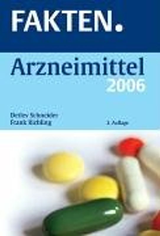 FAKTEN. Arzneimittel 2006