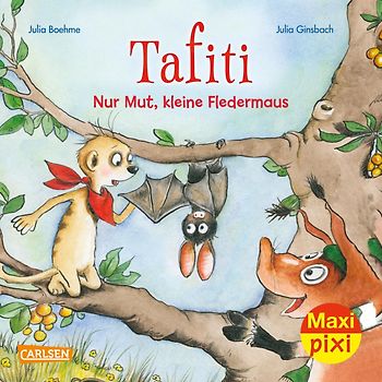 Maxi Pixi 382: Tafiti: Nur Mut, kleine Fledermaus!