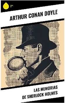 Las Memorias de Sherlock Holmes