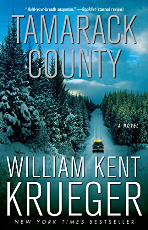 Tamarack County: A Novel (Cork O'Connor Mystery Series) - Krueger, William Kent