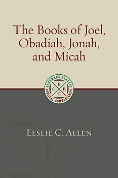 The Books of Joel, Obadiah, Jonah, and Micah