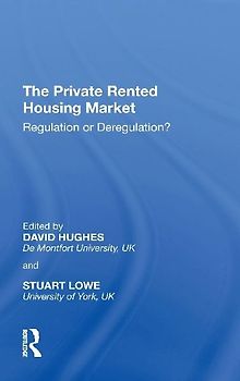 The Private Rented Housing Market