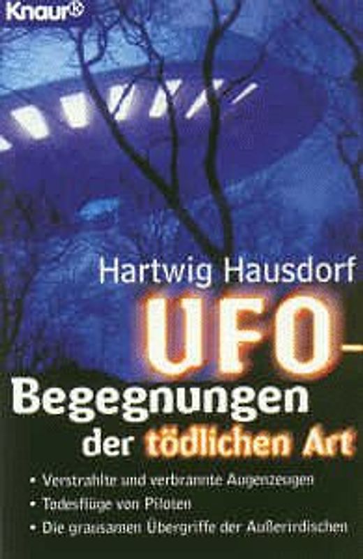 Ufo-Begegnungen der tödlichen Art