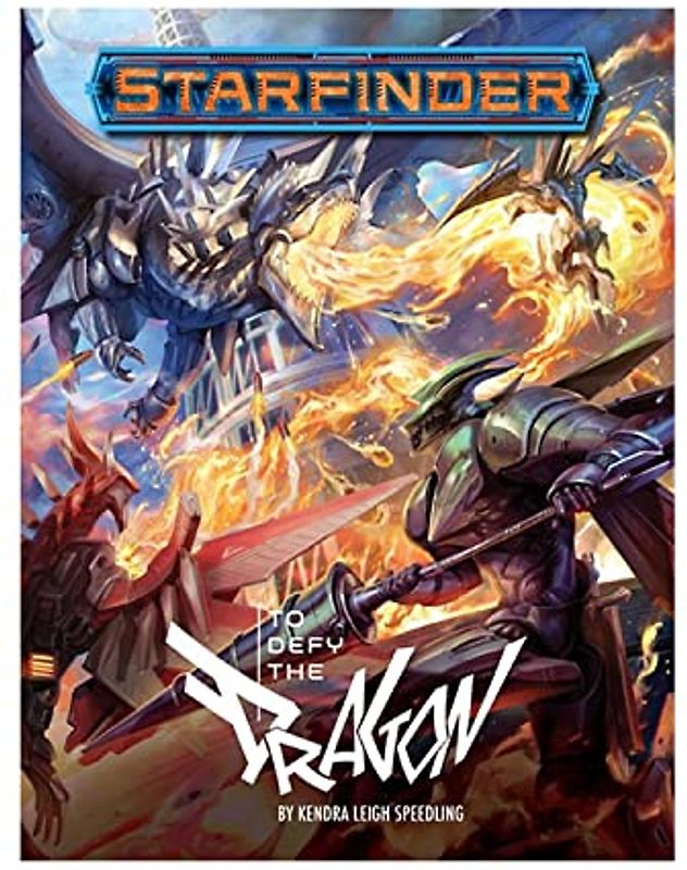Starfinder Adventure: To Defy the Dragon
