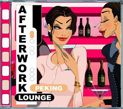 Various - Afterwork Lounge Peking
