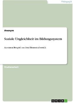 Soziale Ungleichheit im Bildungssystem