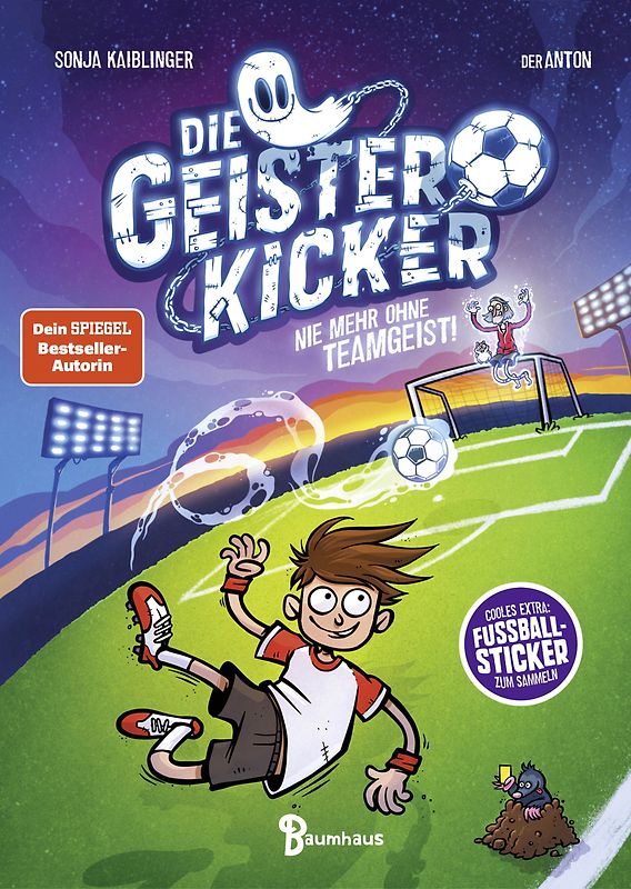Die Geisterkicker - Nie mehr ohne Teamgeist!
