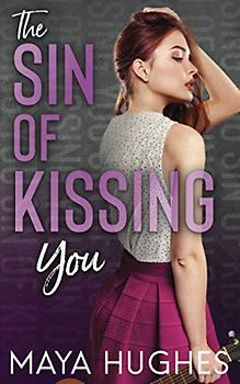 The Sin of Kissing You (Falling Trilogy)