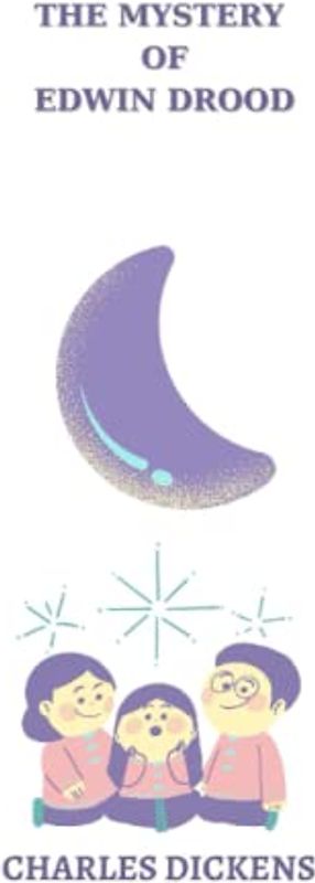 The Mystery of Edwin Drood by charles dickens