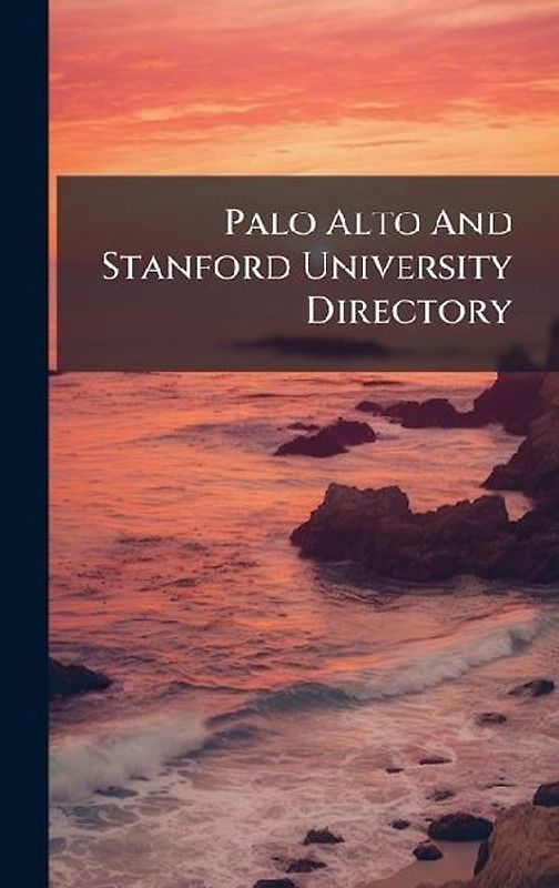 Palo Alto And Stanford University Directory