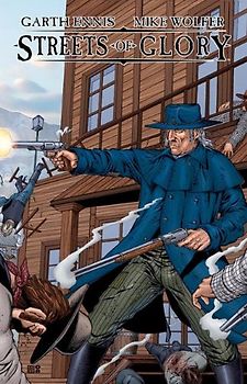 Streets Of Glory - Garth Ennis